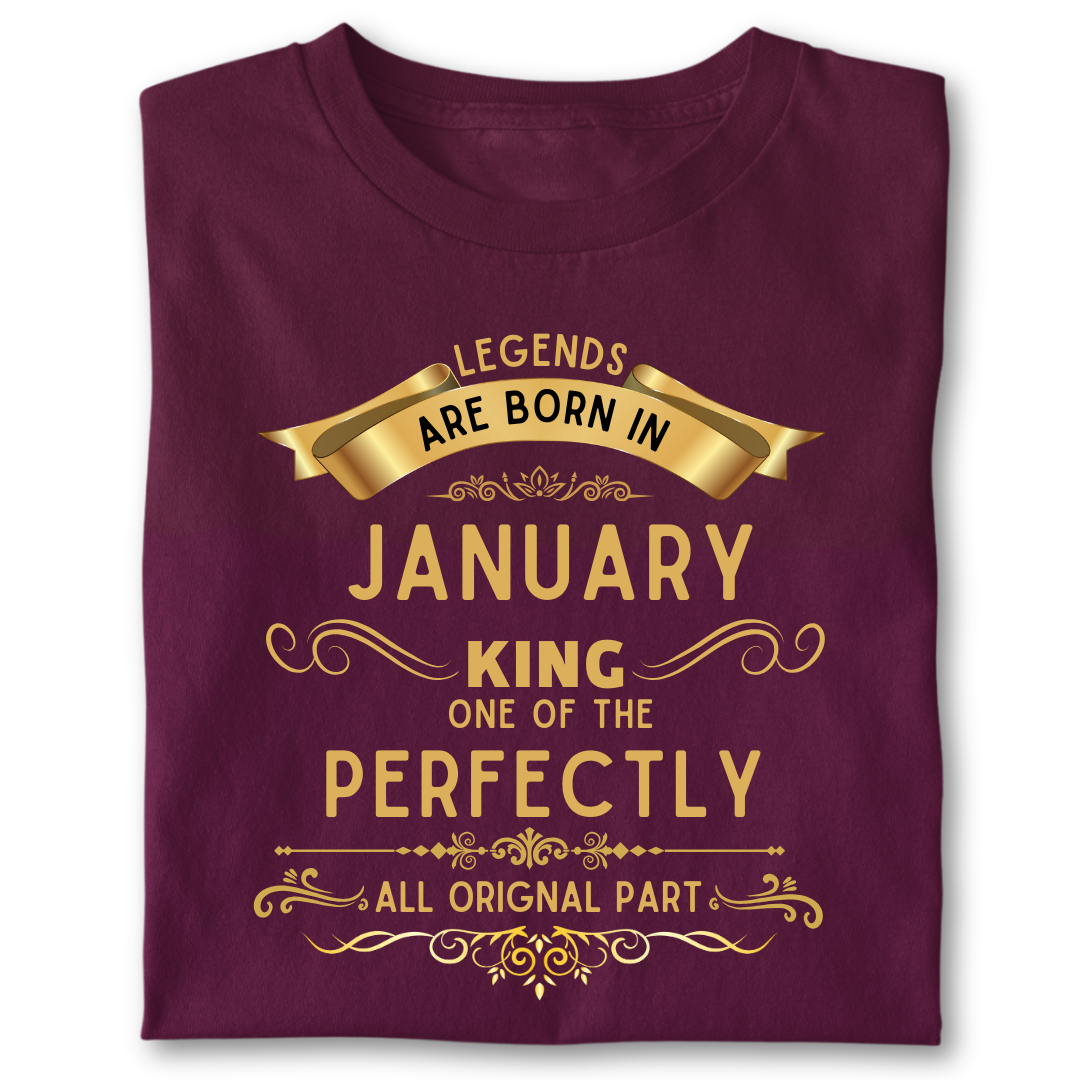 Legend king born IN JANUARY