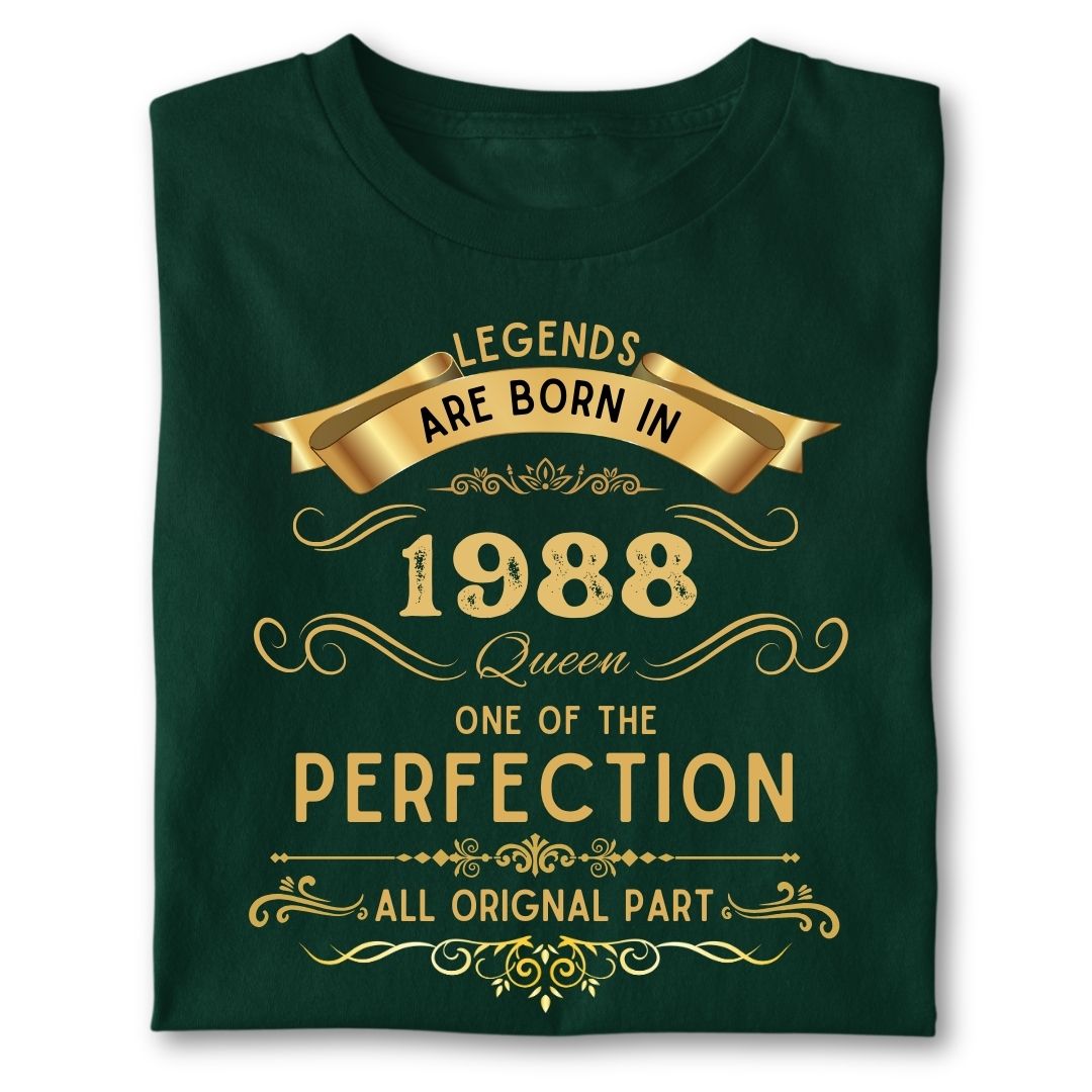 LEGENDS ARE BORN IN 1988 QUEEN GOLDEN