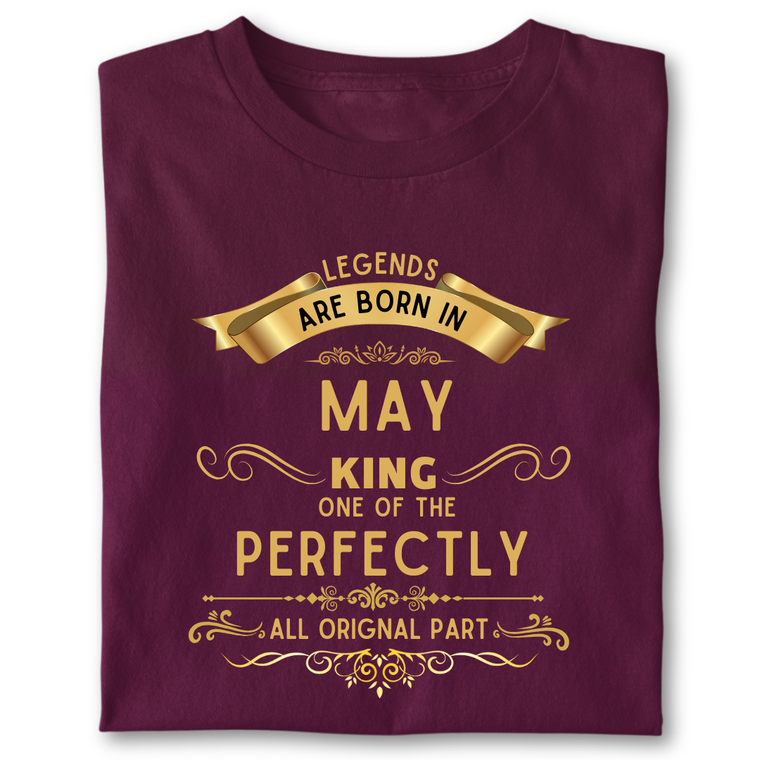 Legend king born IN MAY