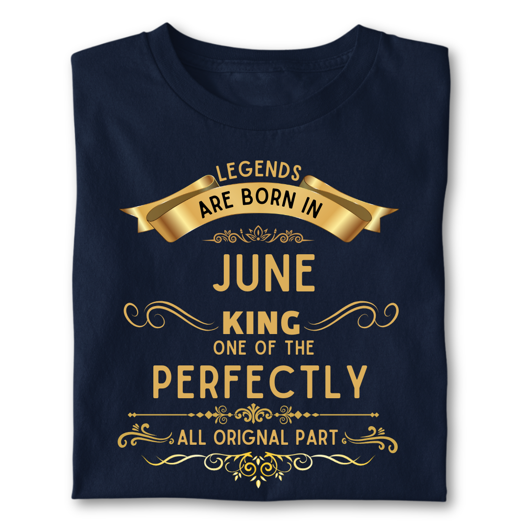 Legend king born IN JUNE