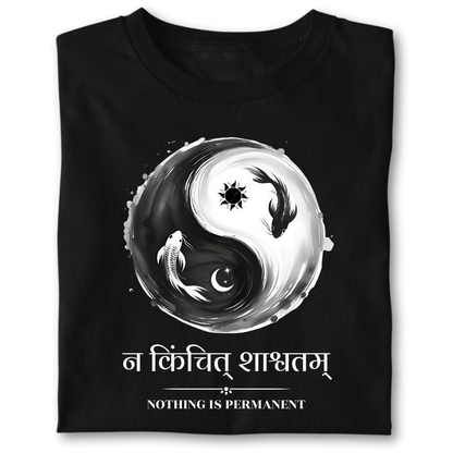 Na Kinchit Shashvatam ( NOTHING IS PERMANENT)