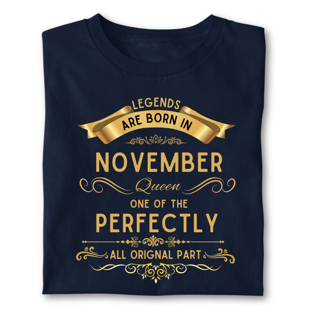 Legend queen born in NOVEMBER