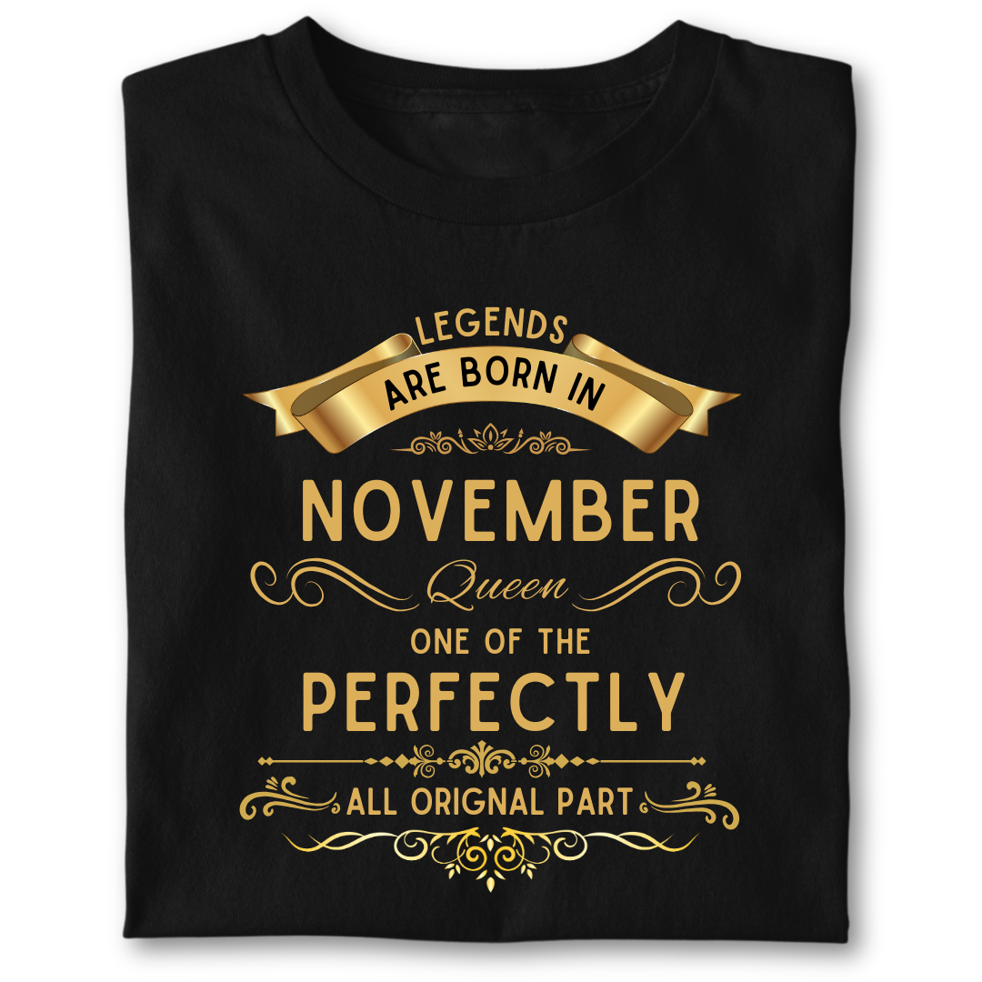 Legend queen born in NOVEMBER
