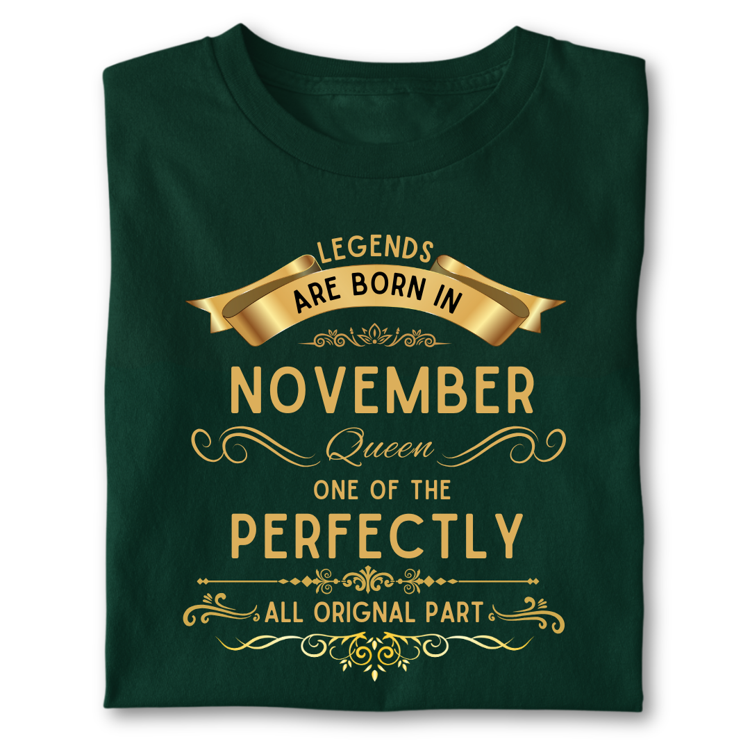 Legend queen born in NOVEMBER