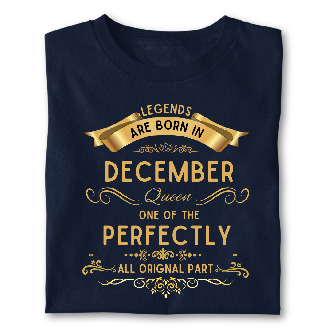 Legend queen born in DECEMBER