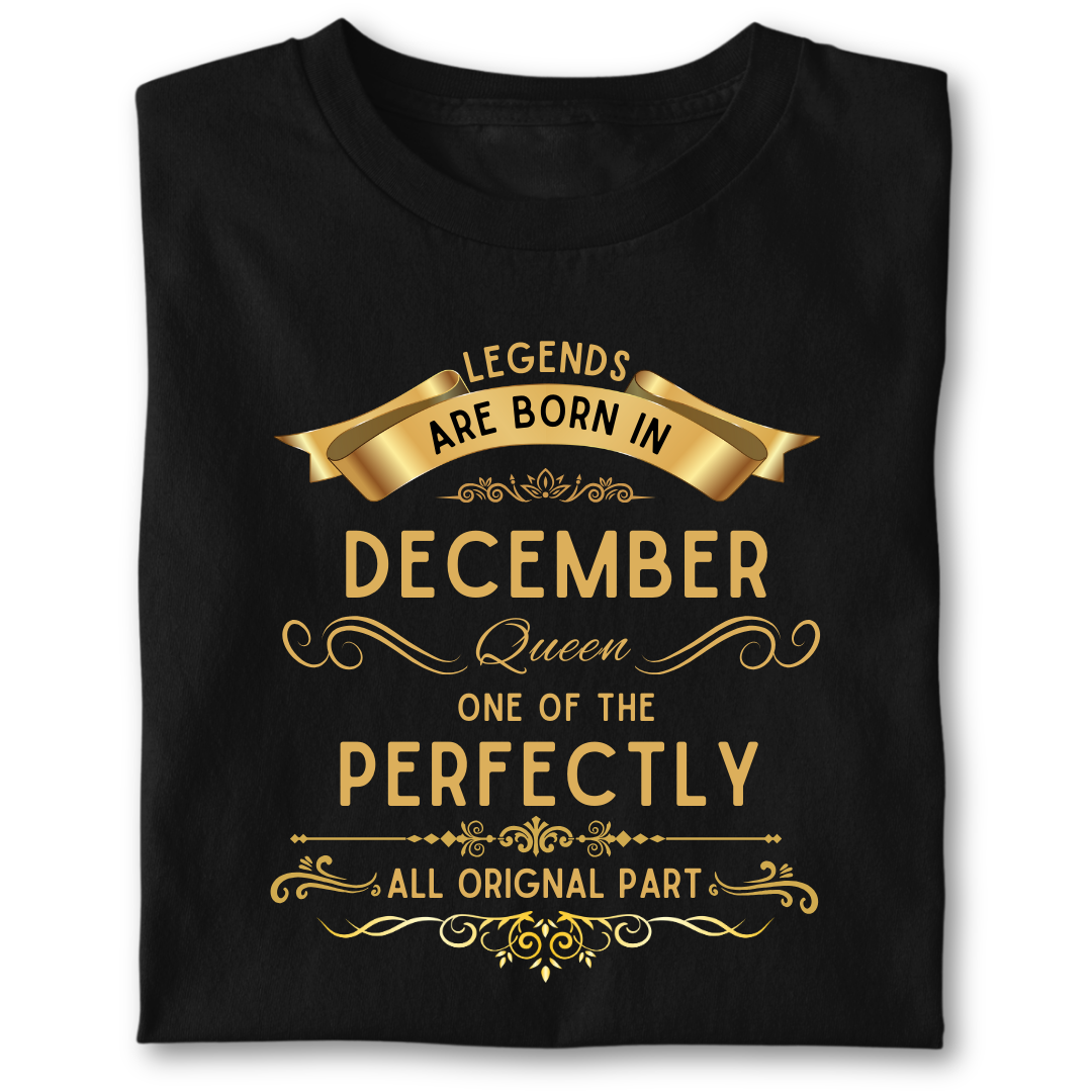 Legend queen born in DECEMBER