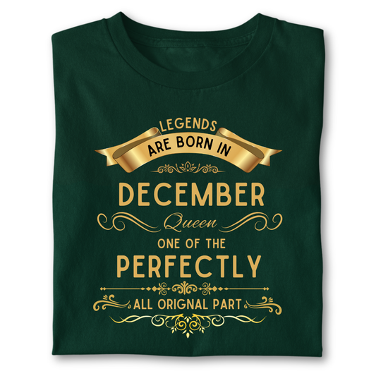 Legend queen born in DECEMBER