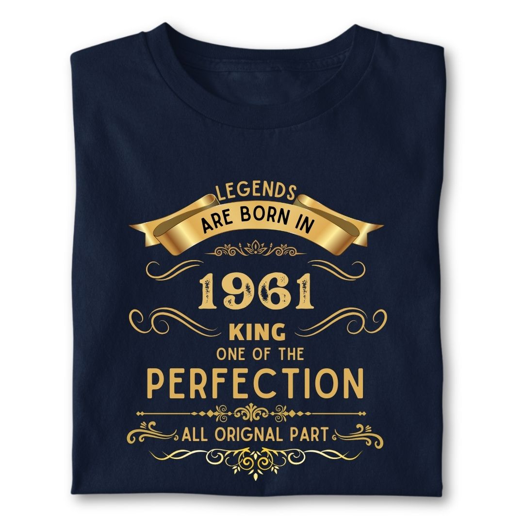 LEGENDS ARE BORN IN 1961 KING GOLDEN