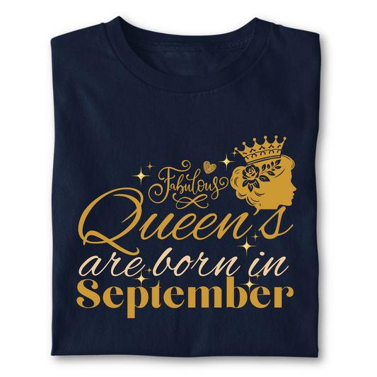FABULOUS QUEEN ARE BORN IN SEPTEMBER