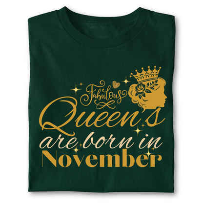 FABULOUS QUEEN ARE BORN IN NOVEMBER