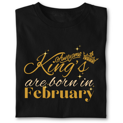 Awesome king are born in February