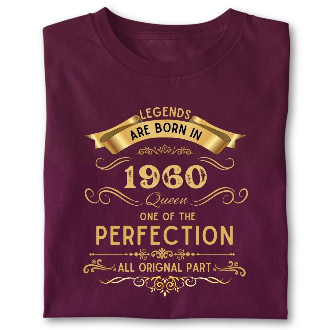 LEGENDS ARE BORN IN 1960 QUEEN GOLDEN