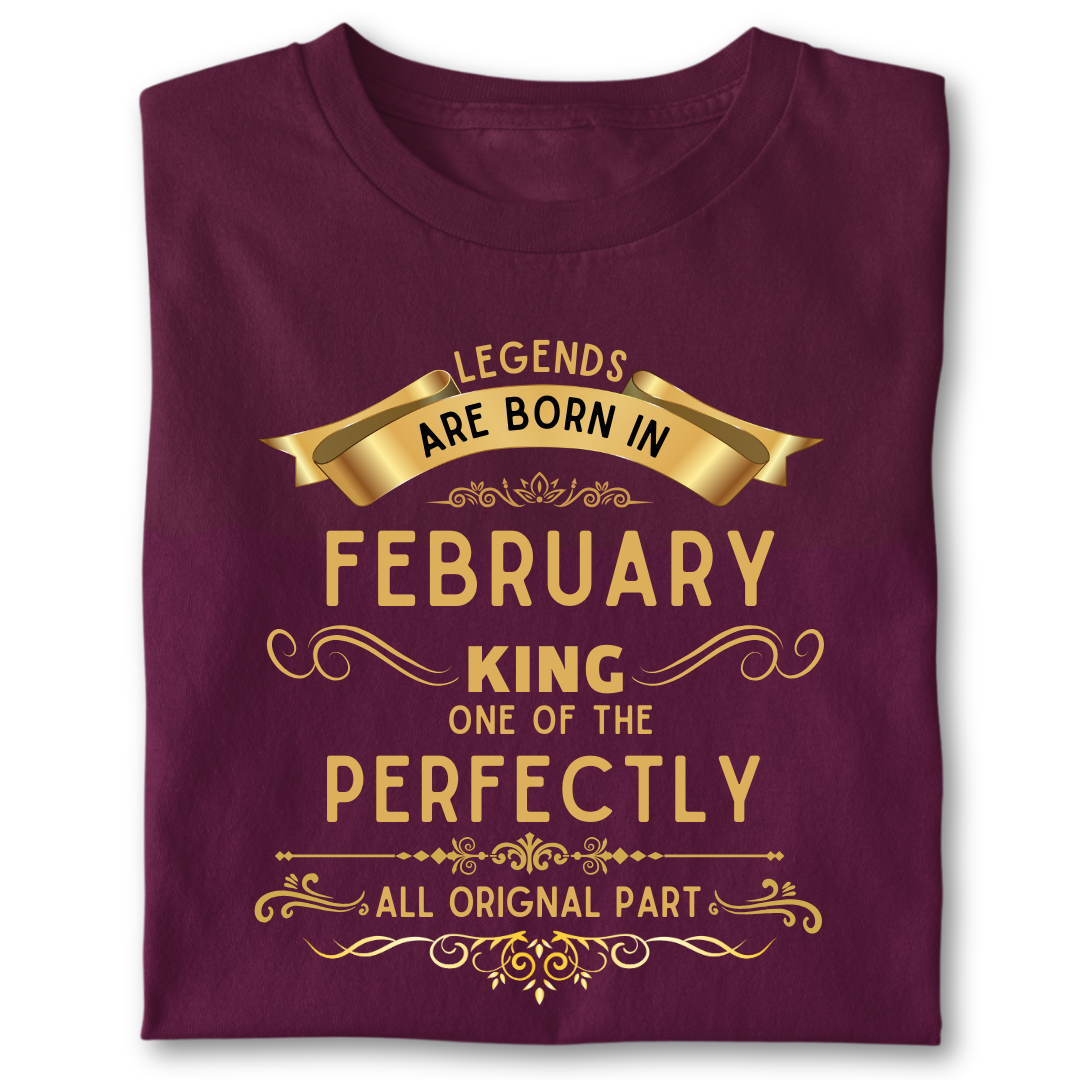 Legend king born IN FEBRUARY