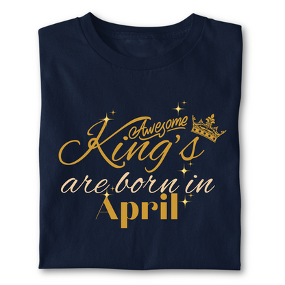 Awesome king are born in April