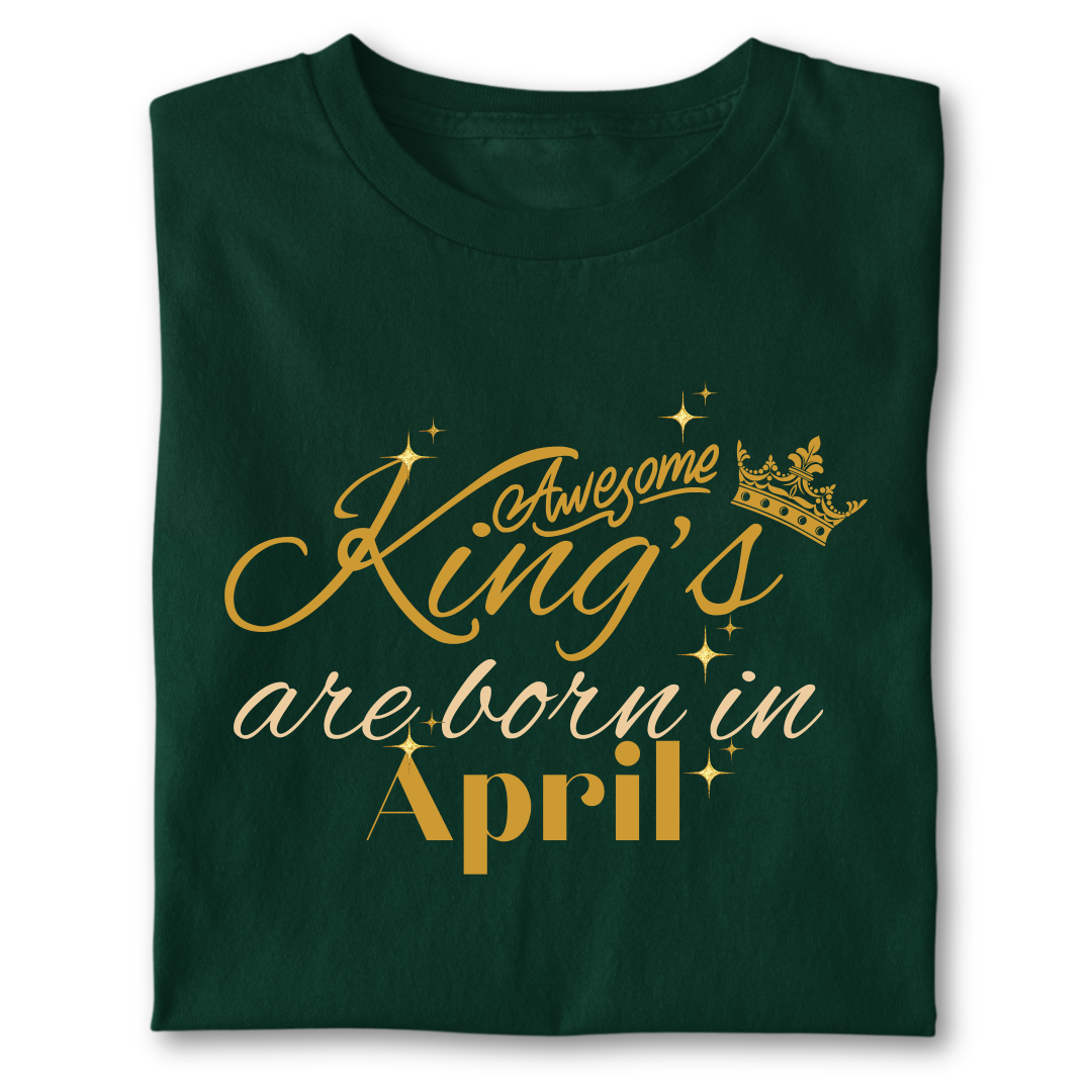 Awesome king are born in April