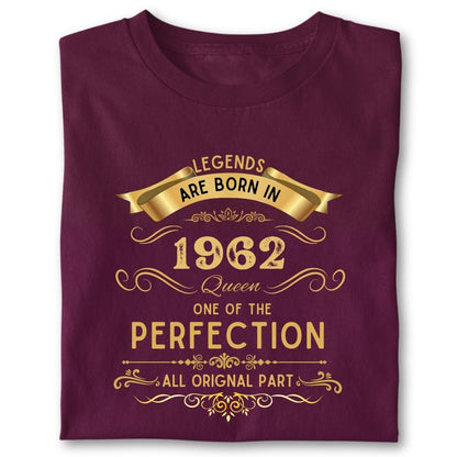 LEGENDS ARE BORN IN 1962 QUEEN GOLDEN