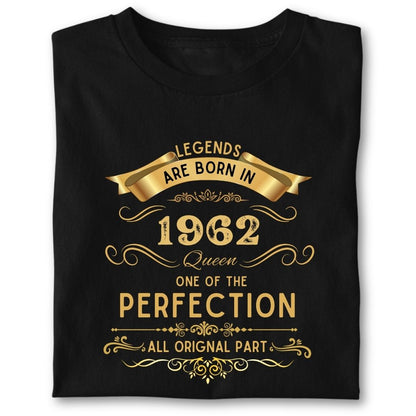 LEGENDS ARE BORN IN 1962 QUEEN GOLDEN