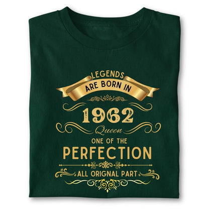 LEGENDS ARE BORN IN 1962 QUEEN GOLDEN
