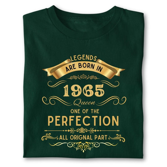 LEGENDS ARE BORN IN 1965 QUEEN GOLDEN