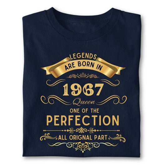 LEGENDS ARE BORN IN 1967 QUEEN GOLDEN