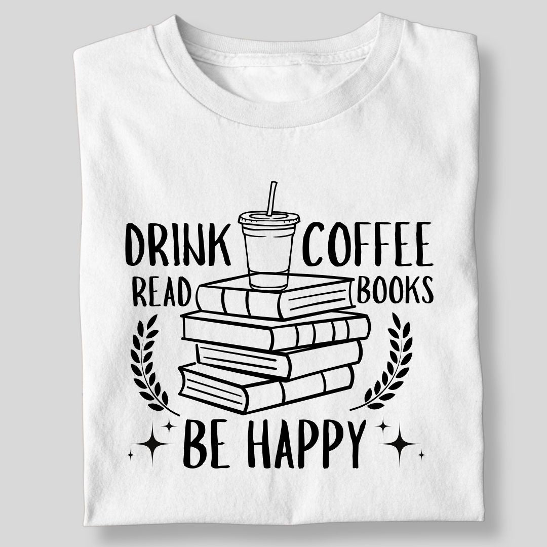 DRINK COFFEE READ BOOK