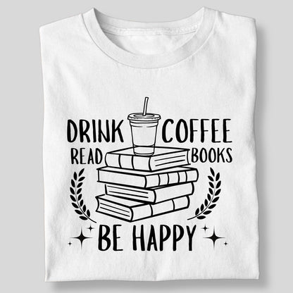 DRINK COFFEE READ BOOK