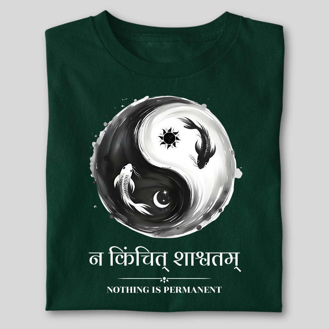 Na Kinchit Shashvatam ( NOTHING IS PERMANENT)