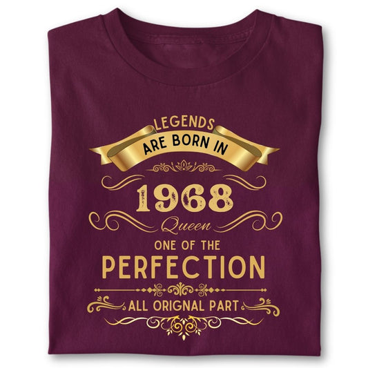 LEGENDS ARE BORN IN 1968 QUEEN GOLDEN