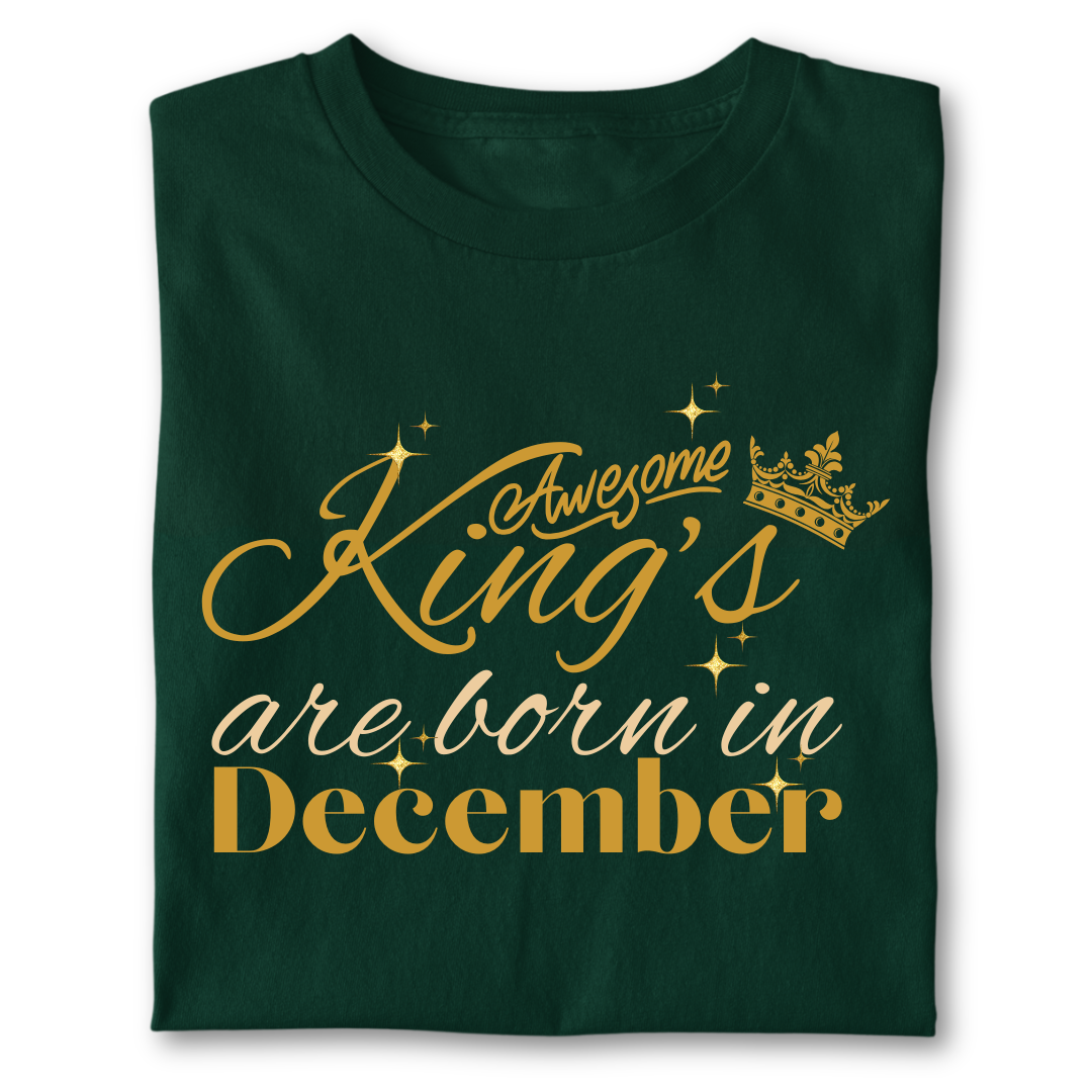 Awesome king are born in December