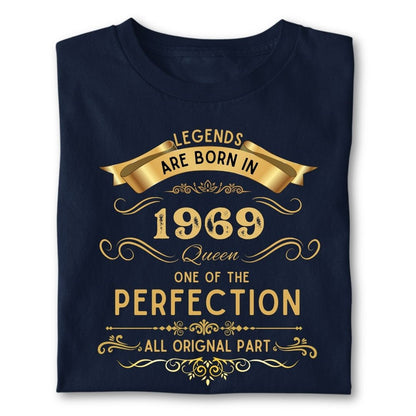 LEGENDS ARE BORN IN 1969 QUEEN GOLDEN