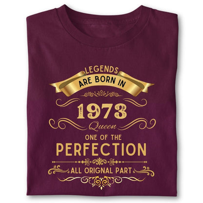 LEGENDS ARE BORN IN 1973 QUEEN GOLDEN