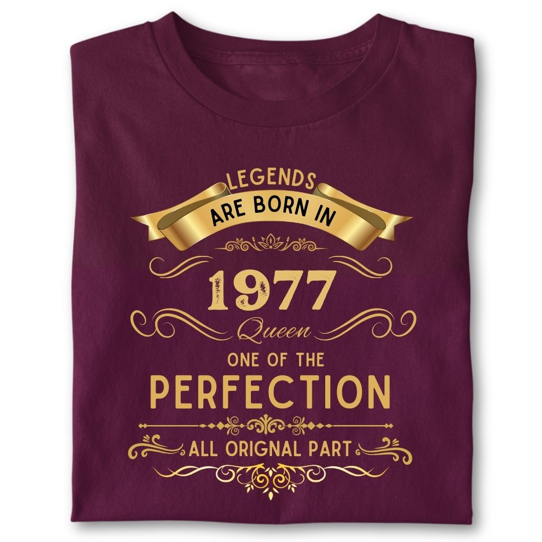 LEGENDS ARE BORN IN 1977 QUEEN GOLDEN