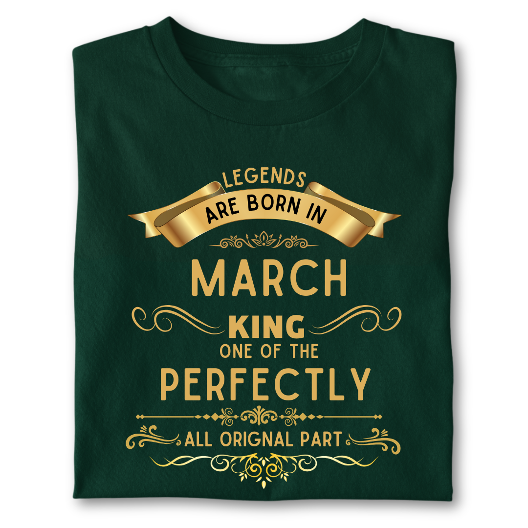 Legend king born IN MARCH