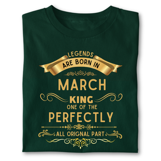 Legend king born IN MARCH
