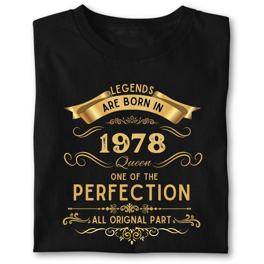 LEGENDS ARE BORN IN 1978 QUEEN GOLDEN