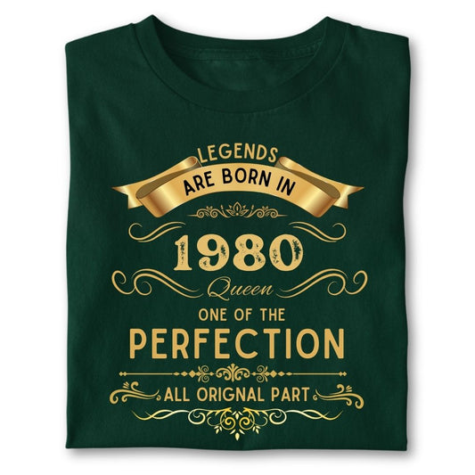 LEGENDS ARE BORN IN 1980 QUEEN GOLDEN