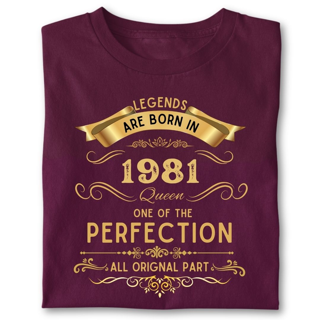 LEGENDS ARE BORN IN 1981 QUEEN GOLDEN