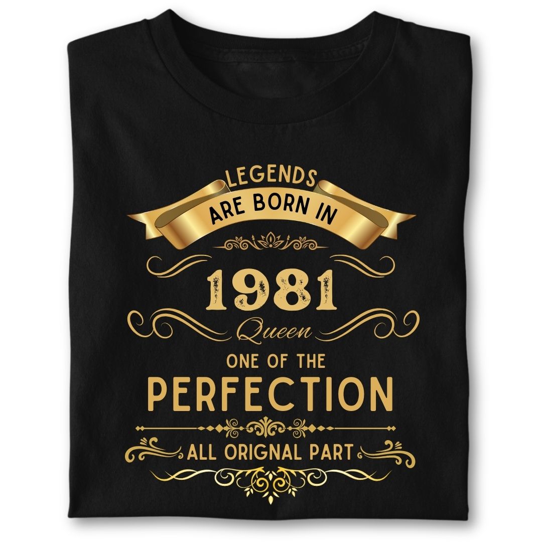 LEGENDS ARE BORN IN 1981 QUEEN GOLDEN