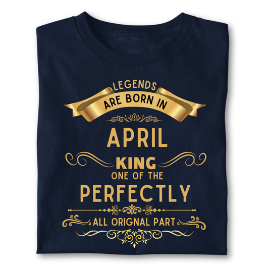 Legend king born IN APRIL