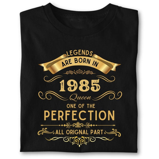 LEGENDS ARE BORN IN 1985 QUEEN GOLDEN