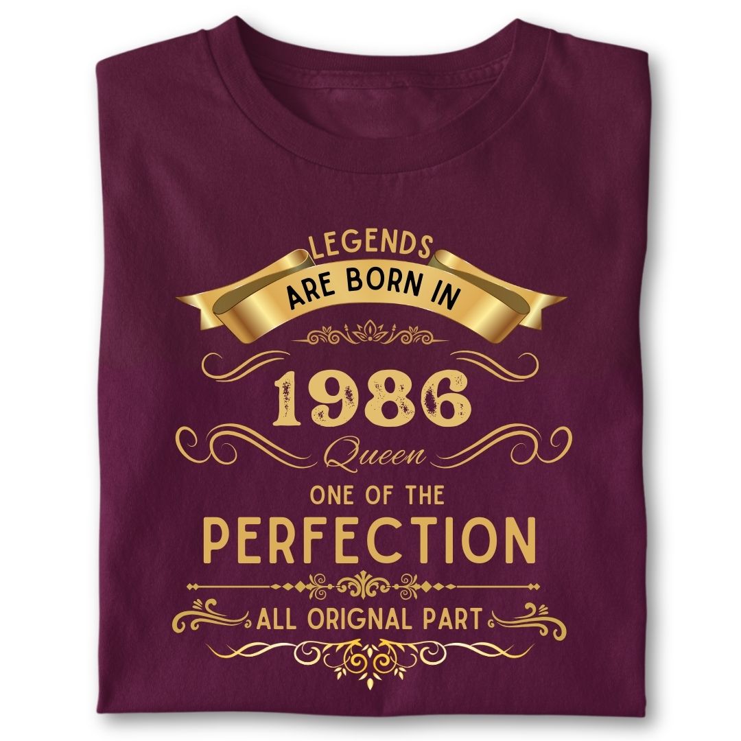 LEGENDS ARE BORN IN 1986 QUEEN GOLDEN