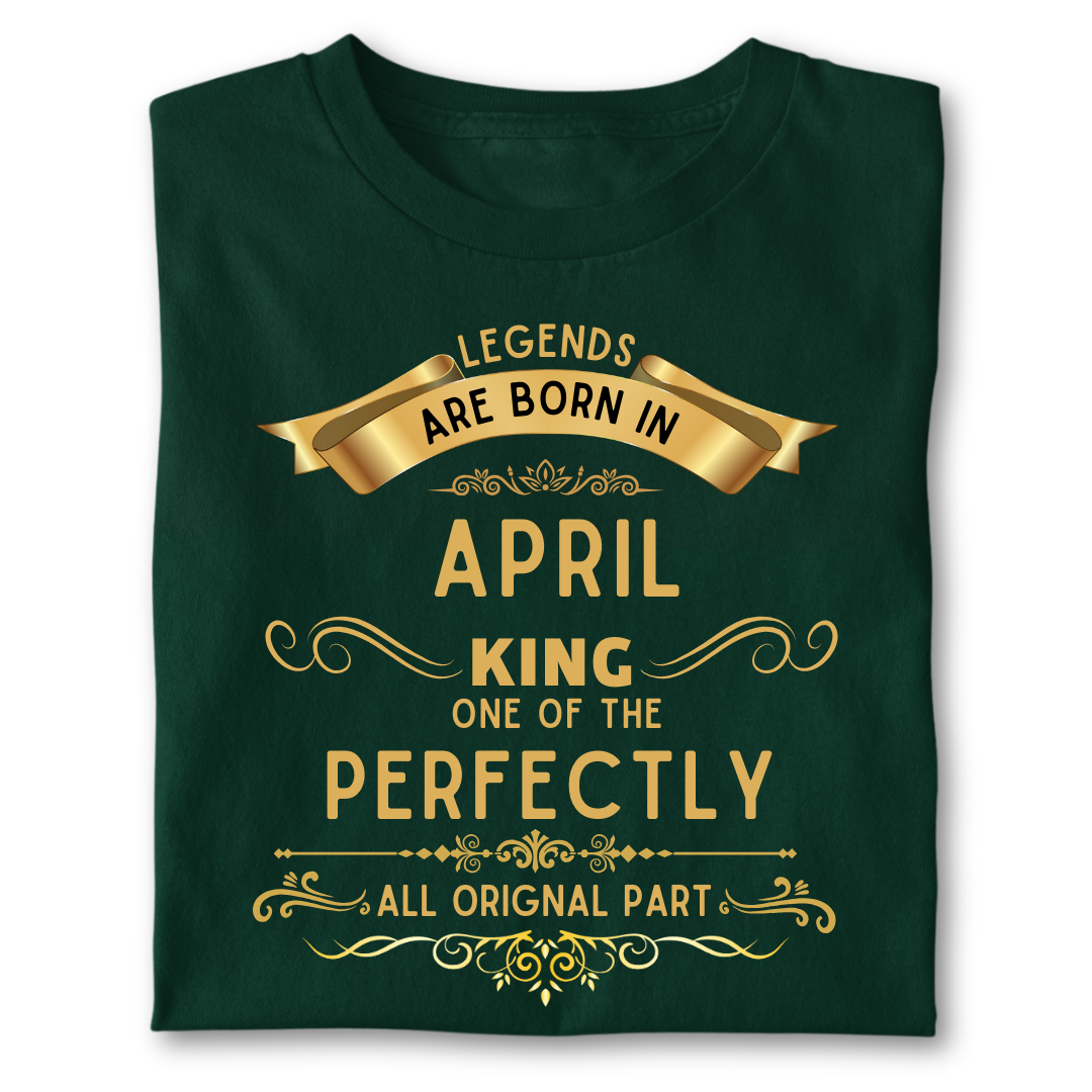 Legend king born IN APRIL
