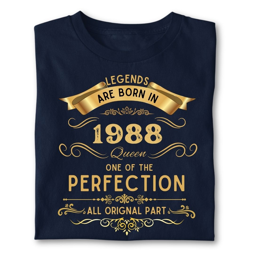 LEGENDS ARE BORN IN 1988 QUEEN GOLDEN