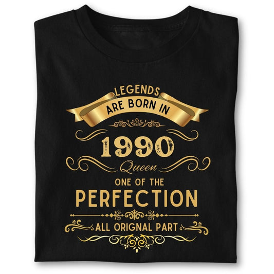 LEGENDS ARE BORN IN 1990 QUEEN GOLDEN