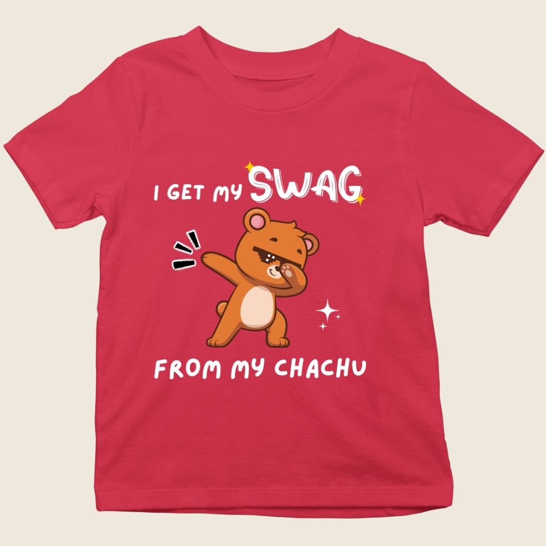 I GET MY SWAG FROM MY CHACHU KIDS