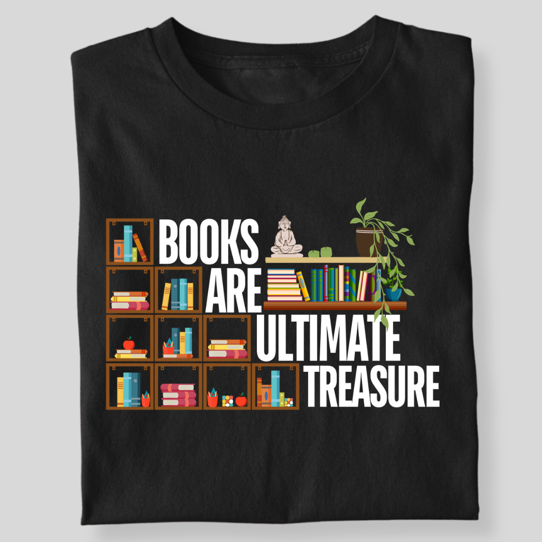 BOOKS ARE THE ULTIMATE TREASURE