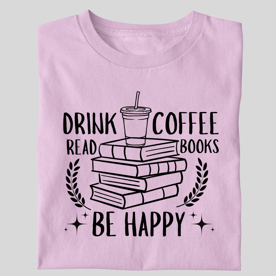 DRINK COFFEE READ BOOK