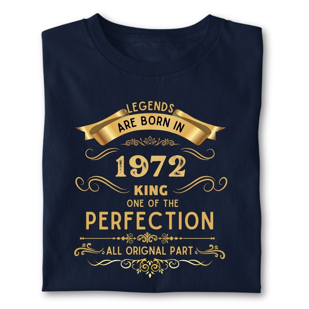 LEGENDS ARE BORN IN 1972 KING GOLDEN