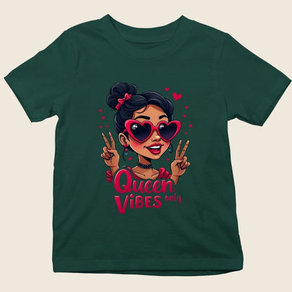 QUEEN VIBES ONLY