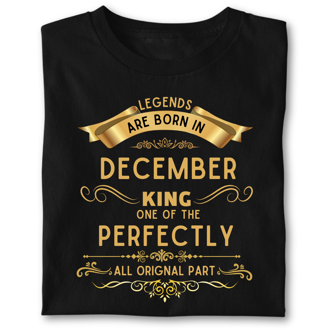 Legend king born IN DECEMBER